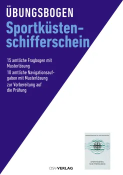 SKS Übungsbögen Sportküstenschifferschein SKS DSV-Verlag